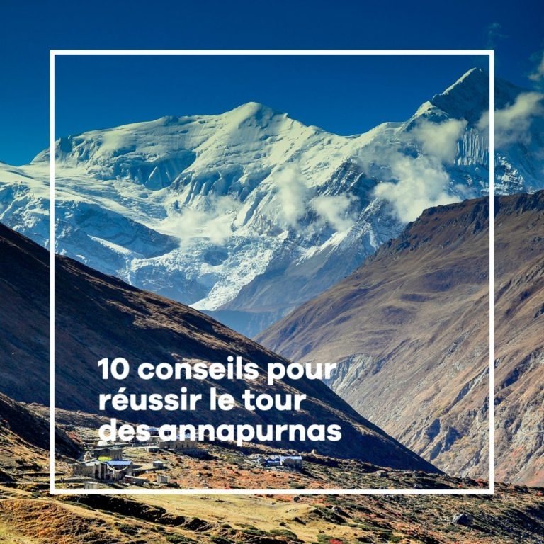 Conseils pour le tour des annapurnas